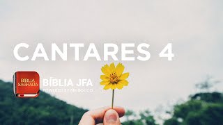 CANTARES 4  Bíblia JFA Offline [upl. by Kall]