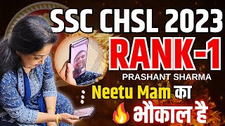 SSC CHSL 2023 TOPPER RANK 1🔥 PRASHANT SHARMA with Neetu Singh Mam  SSC CHSL RANK 1 [upl. by Anil798]