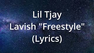 Lil Tjay  Lavish Freestyle Lyrics [upl. by Eeneg]