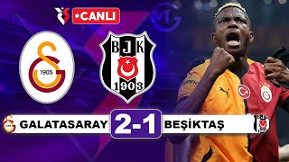 Galatasaray 21 Beşiktaş  Süper Lig Canlı Yayın [upl. by Eikceb912]