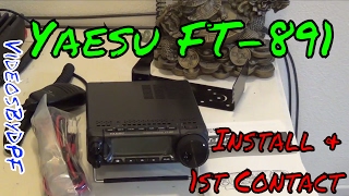 Yaesu FT 891 Install And First Contact [upl. by Settle]