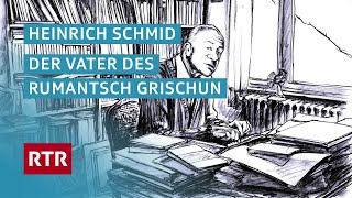 Heinrich Schmid – Der Vater des Rumantsch Grischun  Dok  Cuntrasts  RTR Films [upl. by Zeeba730]