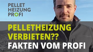 Gut informiert gehören Pelletheizungen verboten PelletheizungProfi reagiert auf Umweltbundesamt [upl. by Hodge]