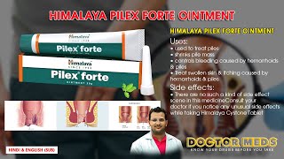 Himalaya Pilex Forte Ointment  Treat PilesPile MassHemorrhoids  Doctor MedsUses HindiampEngSub [upl. by Jensen]