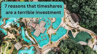 7 reasons that timeshares are a terrible investment [upl. by Daniels]