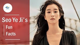 TOP 17 Fun Facts about Seo Ye Ji You May Not Know [upl. by Mosera]