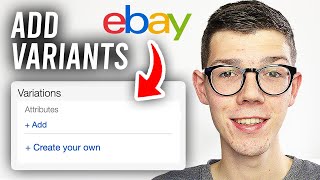 How To Add Multiple Variants On eBay Listing Variations  Full Guide [upl. by Salamone]