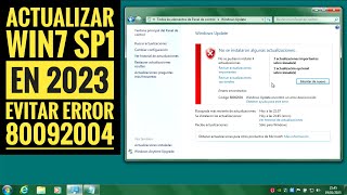 Cómo corregir el error 80092004 al actualizar Windows 7 en 2023 Fix Windows 7 update error on 2023 [upl. by Ariel710]