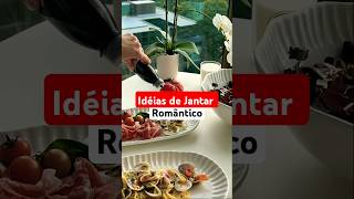 idéias de jantar romântico shorts receitas datenight [upl. by Yralih]