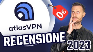 Recensione di Atlas VPN  Migliore VPN Freemium del 2023 [upl. by Rolanda304]