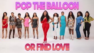 Ep 11 Pop The Balloon Or Find Love  With Arlette Amuli [upl. by Engdahl]