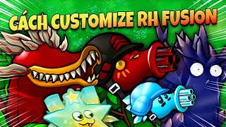 Plants vs Zombies RH Fusion 213  CÁCH CUSTOMIZE MAP PVZ RH FUSION [upl. by Eserehc234]