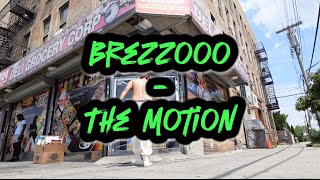 Brezzooo  The Motion Official Music Video [upl. by Saphra]