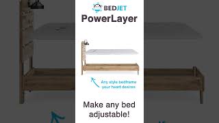 Make Any Bed Adjustable with the BedJet PowerLayer Adjustable Bed Frame [upl. by Claman]