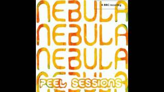 Nebula  BBC Peel Sessions  05 Way to Venus [upl. by Tnaryb714]