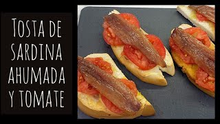 TOSTA DE SARDINA AHUMADA cenas fáciles o tapeo [upl. by Adur515]