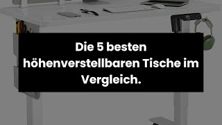 Höhenverstellbarer tisch Die 5 besten höhenverstellbaren Tische im Vergleich [upl. by Anilatac]