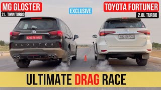 2021 Toyota Fortuner vs MG Gloster  Ultimate Drag Race [upl. by Htebizile]