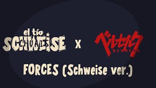 Berserk  FORCES Schweise ver [upl. by Greerson]