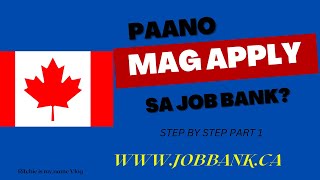 PAANO MAG APPLAY SA CANADA GAMIT ANG JOB BANKCA  How to apply in jobbankca🍁 [upl. by Clotilde922]