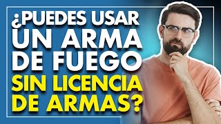 ¿Puedes usar un ARMA de FUEGO sin LICENCIA de ARMAS [upl. by Neehsuan]