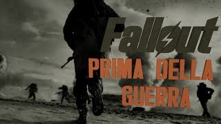 FALLOUT Prima della Guerra [upl. by Sherwood875]