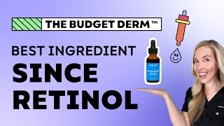 The BEST Antiaging Ingredient Since Retinoids  The Budget Dermatologist [upl. by Kramer]