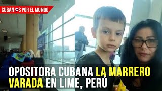 La Marrero una cubana cuyas denuncias se han hecho virales en Internet estaría varada Lima Perú [upl. by Obaza]