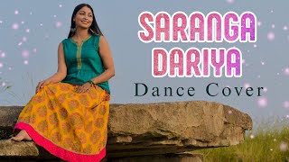 SARANGA DARIYA  DANCE COVER  CHOREOGRAPHED BY VAISHALINAYIKA [upl. by Oriaj]