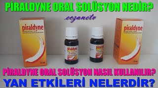 Piraldyne Oral Solüsyon Nedir Piraldyne Solüsyonun Yan Etkileri Nedir Piraldyne Nasıl Kullanılır [upl. by Surbeck]