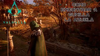 Como encontrar a Gunilla  La Azuela en Assassins Creed Valhalla [upl. by Elirpa334]