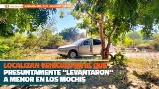 Localizan vehículo en el que presuntamente “levantaron” a menor en LosMochis [upl. by Huang]