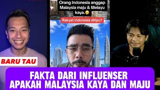 FAKTA DARI INFLUENCER APAKAH MALAYSIA KAYA DAN MAJU [upl. by Walsh332]