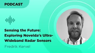 Sensing the Future Exploring Noveldas UltraWideband Radar Sensors [upl. by Nalyad]