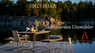 Skargaarden Utemöbler  Skandinavisk Design för Din Utemiljö [upl. by Ahsaetan]