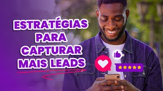 O que é lead em marketing digital Conheça estratégias de como capturálos [upl. by Kcinemod721]