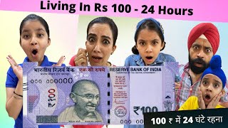 Living In Rs 100  24 Hours  Ramneek Singh 1313  RS 1313 VLOGS [upl. by Bensen]