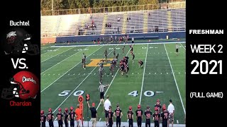 Freshman  Buchtel Griffins vs Chardon Hilltoppers  2021 Ohio High School Football FULL GAME [upl. by Harmaning]