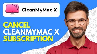 How to Cancel Cleanmymac X Subscription  Easy 2024 [upl. by Yrrek708]