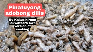 Pinatuyong adobong dilis by Kakusinirang lakwatserang own version of cooking [upl. by Harol]