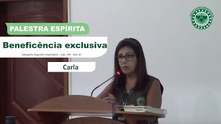 BENEFICÊNCIA EXCLUSIVA  PALESTRA ESPÍRITA [upl. by Ackerman]