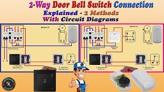 Two Way Door Bell Switch Connection2 Method 2Way Calling Bell WiringExplain with Circuit Diagram [upl. by Hawken]