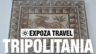 Tripolitania Libya Vacation Travel Video Guide [upl. by Caralie436]