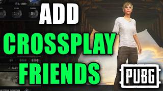 How To Add Crossplay Friends In PUBG On Console  Easy Guide [upl. by Giusto733]