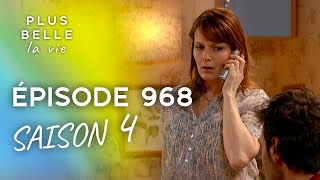 PLUS BELLE LA VIE  Saison 4 Épisode 968  Vincent furieux contre Ninon [upl. by Giffy]