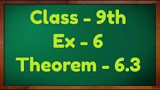 Class  9th Ex  6 Theorem 63 Lines and Angles Maths NCERT CBSE [upl. by Anaerdna692]