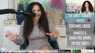 The Demetria Obilor Show Episode 5 The SwiftSanders Effect and the Big Problem with Tip Culture [upl. by Nirra]