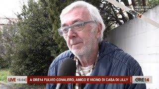 Fulvio Covalero amico e vicino di casa di Lilly  Ore 14 del 28022024 [upl. by Nairod]