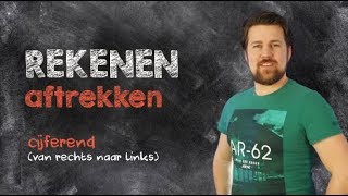 Rekenen  Aftrekken cijferend [upl. by Faline550]