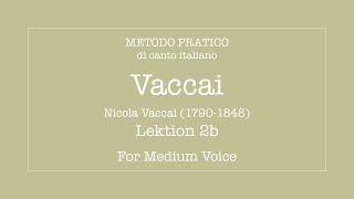 Vaccai  Lesson 2b  Medium [upl. by Corvese]